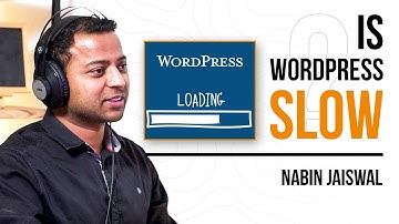 Is WordPress Slow? I Nabin Jaiswal I TechKraft Podcast