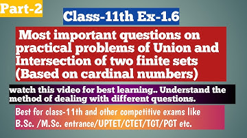 Most Imp.Ques. based on practical problems on Union & Intersection of two sets|Class-11th Ex-1.6