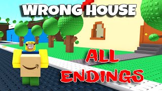 Wrong House - ALL Endings [ROBLOX]