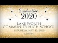 Lake Worth Community High School Graduation