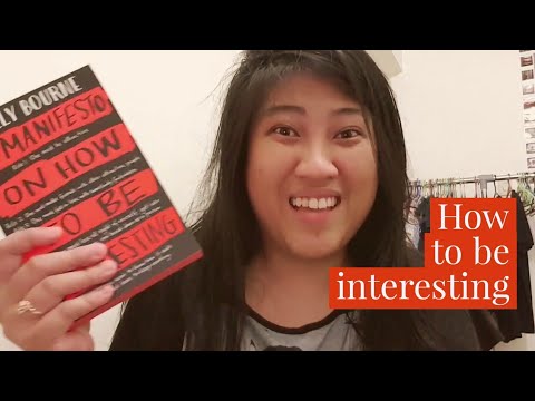 The Manifesto on How to be Interesting | BOOK BLURB