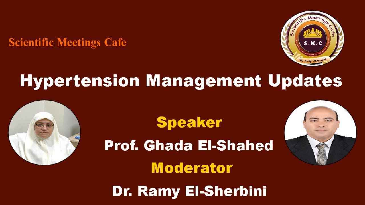 Hypertension Management Updates By Prof. Ghada El-Shahed