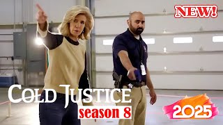 Cold Justice [New 2025] 📺🌹🌹 S08E03 | Mountain of Secrets 📺🌹🌹 Best US Documentary True Crime Full HD