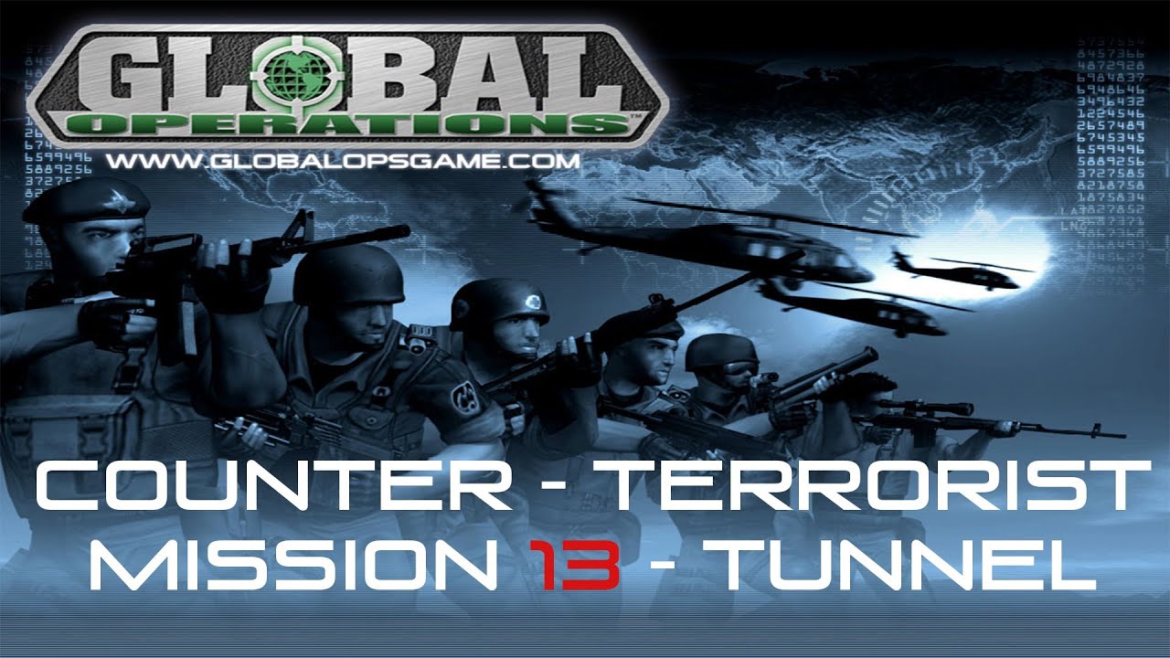 Global Operations Hard Playthrough - Counter Terrorist Mission 13 - Tunnel
