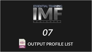 07. Output Profile List