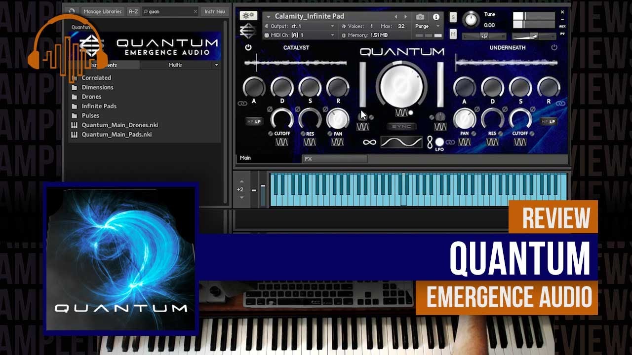 Review: Quantum for the Kontakt Player by Emergence Audio