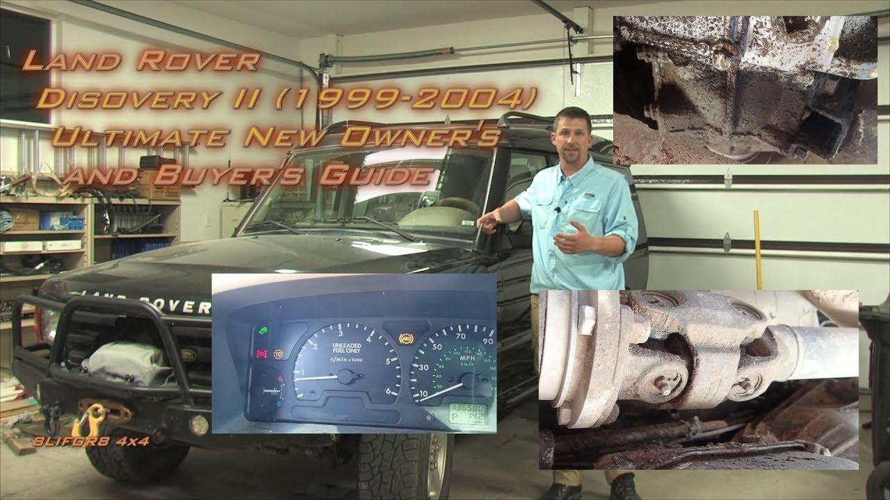 Ultimate Owner's and Buyers Guide Land Rover Discovery 2 YouTube