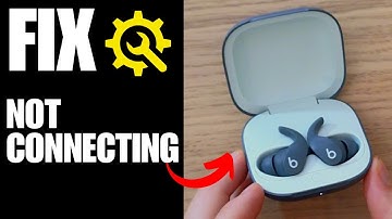 Beats Fit Pro Not Connecting  - How To Fix