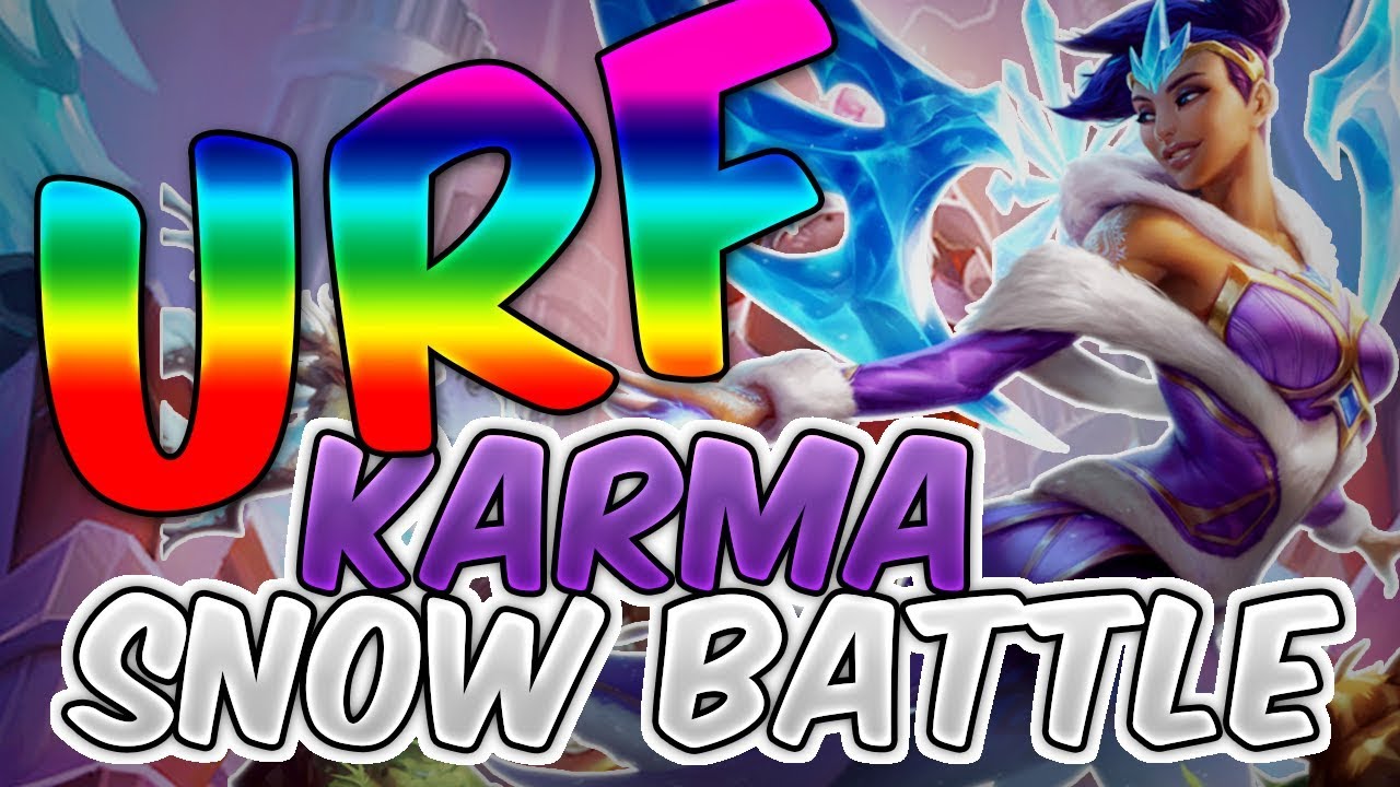 ARURF BATTLE SNOW KARMA FULL AP - ULTRA RAPID FIRE KARMA FULL AP BATTLE SNOW League of Legends URF