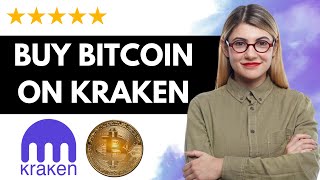 ✅ How to BUY BITCOIN ON KRAKEN (2026) – FULL UPDATED GUIDE 🚀✨😱✅