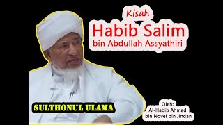 kisah Habib Salim Assyathiri