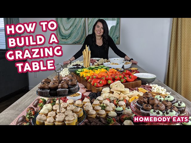 How to Make a Grazing Table for Your Next Party - The E List