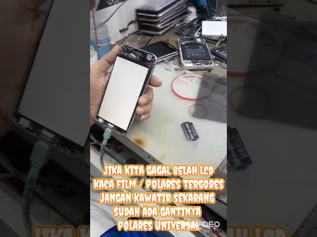 cara ganti polares / kaca film lcd yang rusak tergores dan sebagainya class=