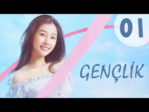 Gençlik | 1. Bölüm | Youth | Yu Shuxin, Wang Yanzhi, He Landou | 最亲爱的你