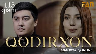 Qodirxon Abadiyаt Qonuni 115-Qism 3-Mavsum Кодирхон Абадият Конуни 115-Кисм 3-Мавсум