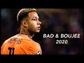 Memphis Depay 2020 “BAD &amp; BOUJEE” | Skills &amp; Goals | (Migos)