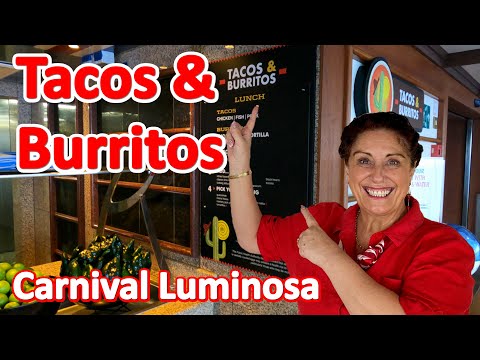 Mexican Lunch Options on the Carnival Luminosa - Tacos & Burritos Video Thumbnail