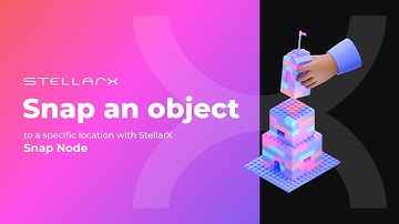 StellarX Tutorial - Snap an object to a specific location