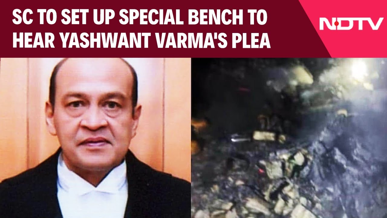 Yashwant Varma News | Supreme Court To Set Up Special Bench To Hear ...