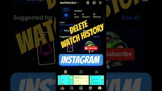 Delete Watch History in Instagram #shortsfeed #shorts