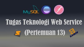 Tugas Teknologi Web Service (Pertemuan 13)