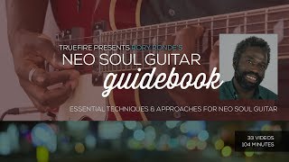 Video thumbnail of "Neo Soul Guitar Guidebook - Intro - Rory Ronde"