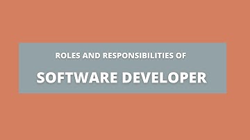 Roles and Responsibilities of Software Developer | With Course Duration and Salary Range