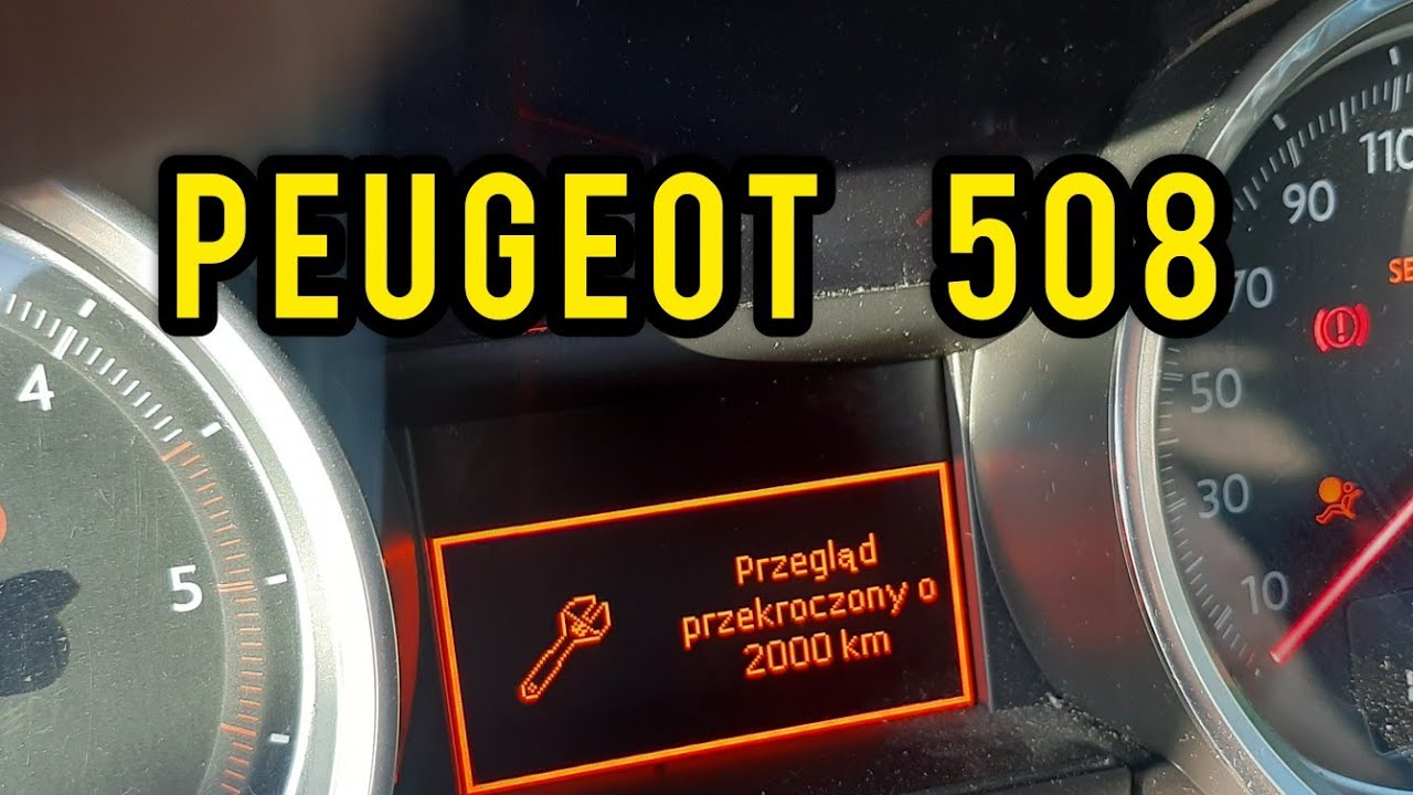 Kasowanie Inspekcji ( Serwis Reset ) Peugeot 508 - Youtube