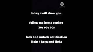 x50 follow me home setting / lock and unlock notification