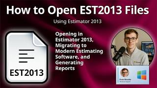 How to Open EST2013 Files (Estimator 2013 Project)