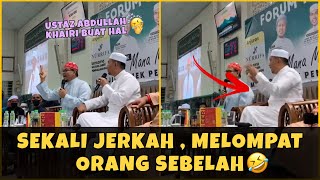 USTAZ ABDULLAH KHAIRI JERIT SAMPAI TERKEJUT DR.IZHAR🤣