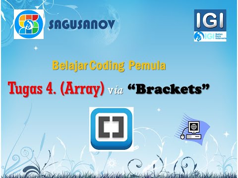 Tugas 4 Array. Coding pemula lewat aplikasi Brackets