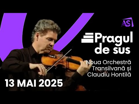 Pragul de Sus • Noua Orchestră Transilvană și Claudiu Hontilă Pragul de Sus • Noua Orchestră Transilvană și Claudiu Hontilă