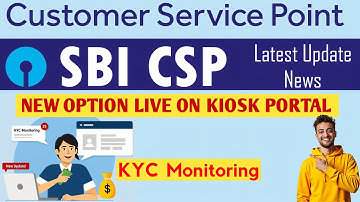 SBI CSP KYC Monitoring Process । SBI CSP NEW UPDATE 2025 I #sbicsp #sbicspnewupdate