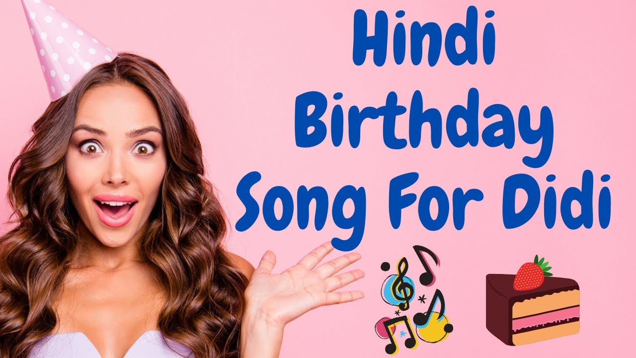 Birthday Song for Didi | Happy Birthday Song for Didi | Birthday ...