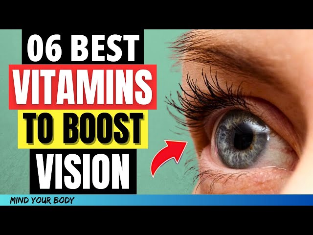 6 Vitamins To Boost Eye Health Naturally