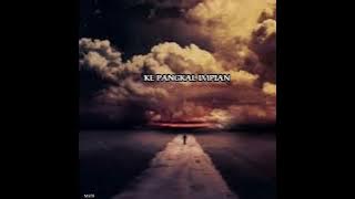 Ke Pangkal Impian / NOBAT (SOS) lirik