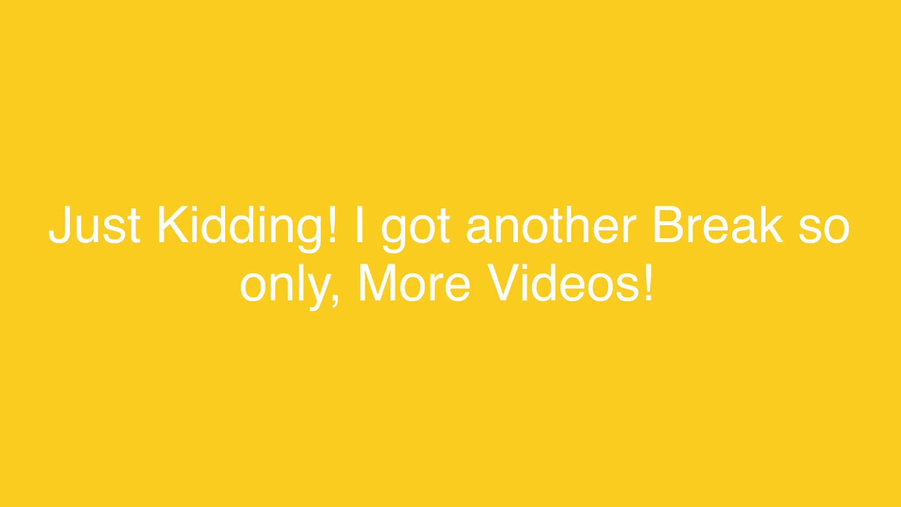 Another Break! - YouTube