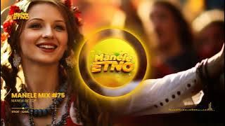 MANELE MIX #75 🔥 Mix Folclor 2026 🔥 Muzica Romaneasca de Petrecere 2026 🔥 Romanian Music Party