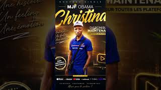 Christina audio officiel MJF OBAMA l'artiste