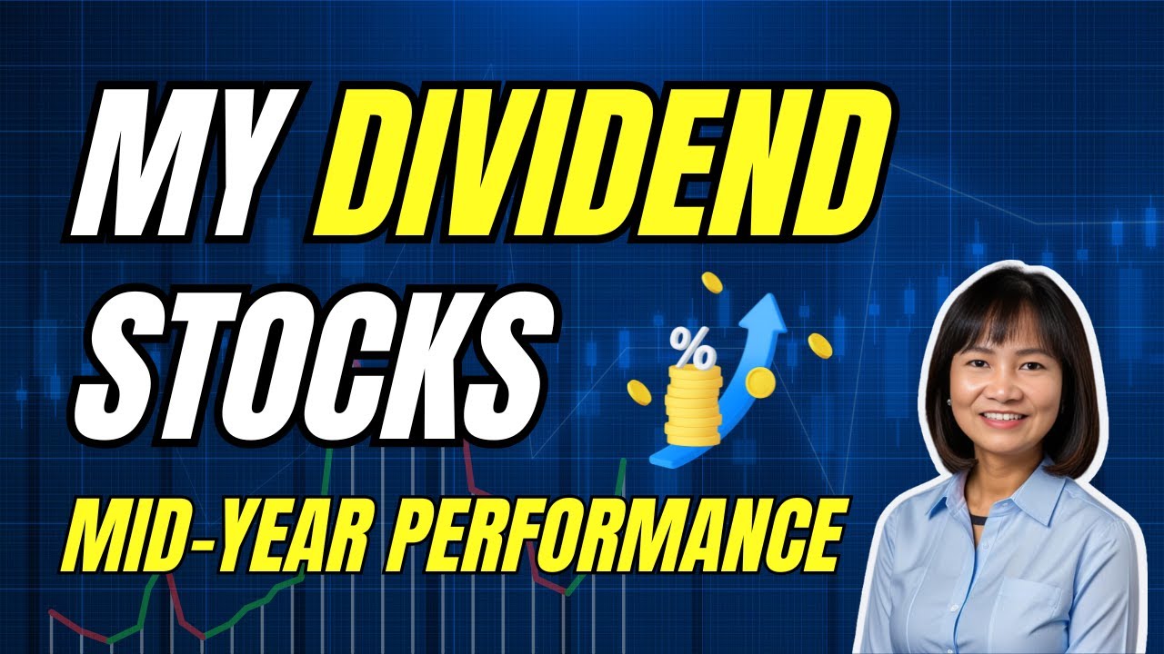 My Dividend Stocks Mid Year 2025 Review: Company Earnings Review and Insights