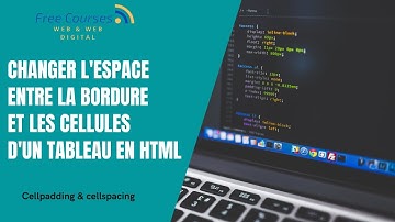 Cours HTML - Espace entre la bordure et les cellules d