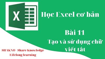 Bài 11: Sử dụng chữ viết tắt trong excel /air.info Channel
