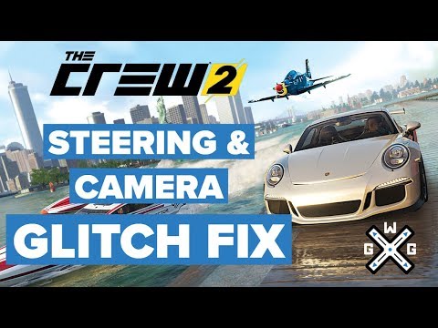 Steering & Camera Doublebind Glitch Fix - The Crew 2 PC