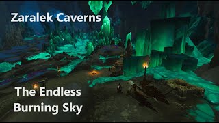 The Endless Burning Sky - World of Warcraft - Zaralek Cavern Quest Line