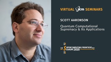 VIRTUAL ICM SEMINARS |  Scott Aaronson: Quantum Computational Supremacy and Its Applications
