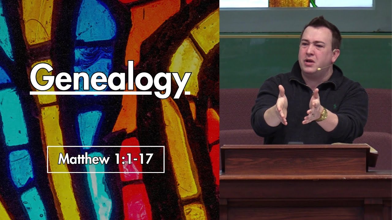 Genealogy | Matthew 1:1-17 | The Gospel of Matthew | Brant Boldon