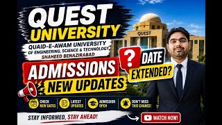 Quest University Admissions 2026 new updates | Date extended to apply