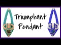 Triumphant Pendant (Jewelry Making) Off the Beaded Path