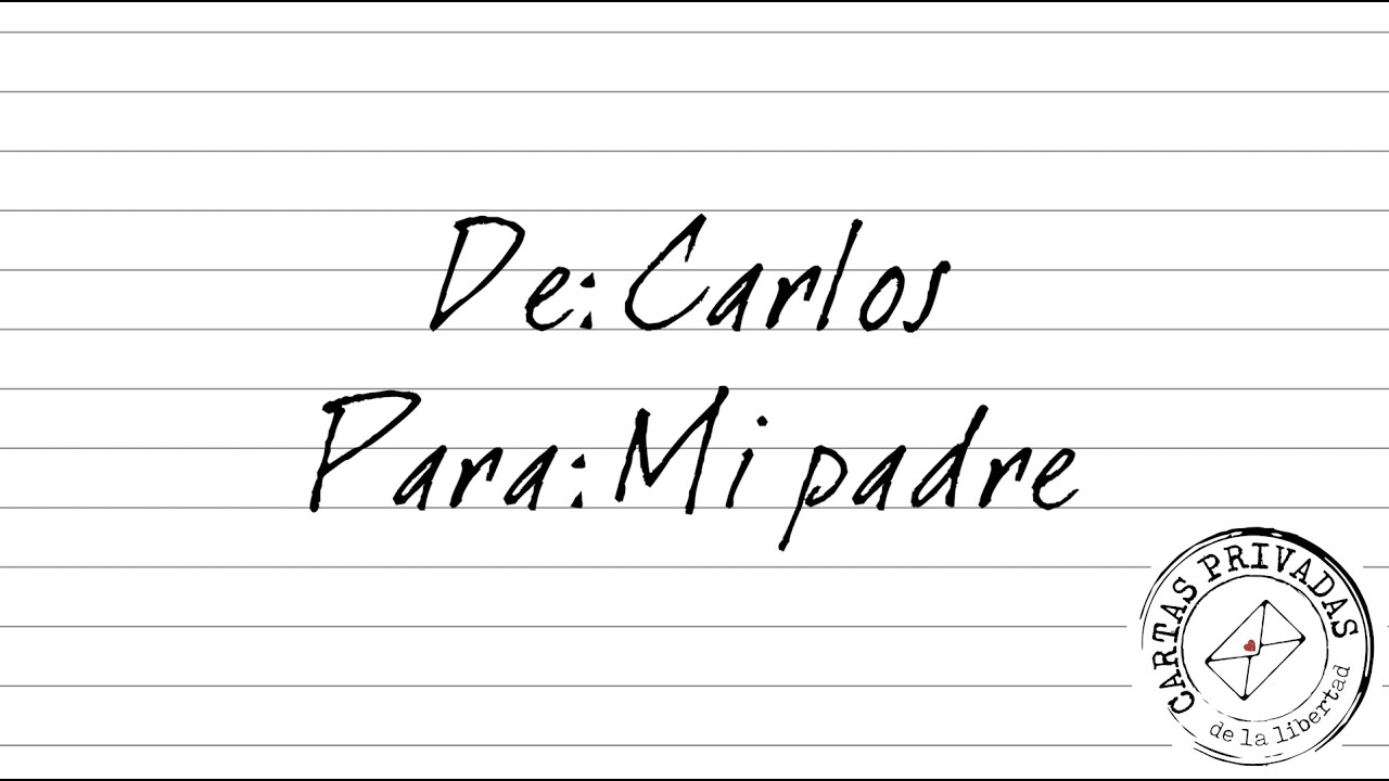 Cartas privadas de la libertad: Carlos